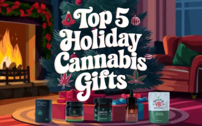 Top 5 Holiday Cannabis Gifts You Can Find at Vallejo Relief Center