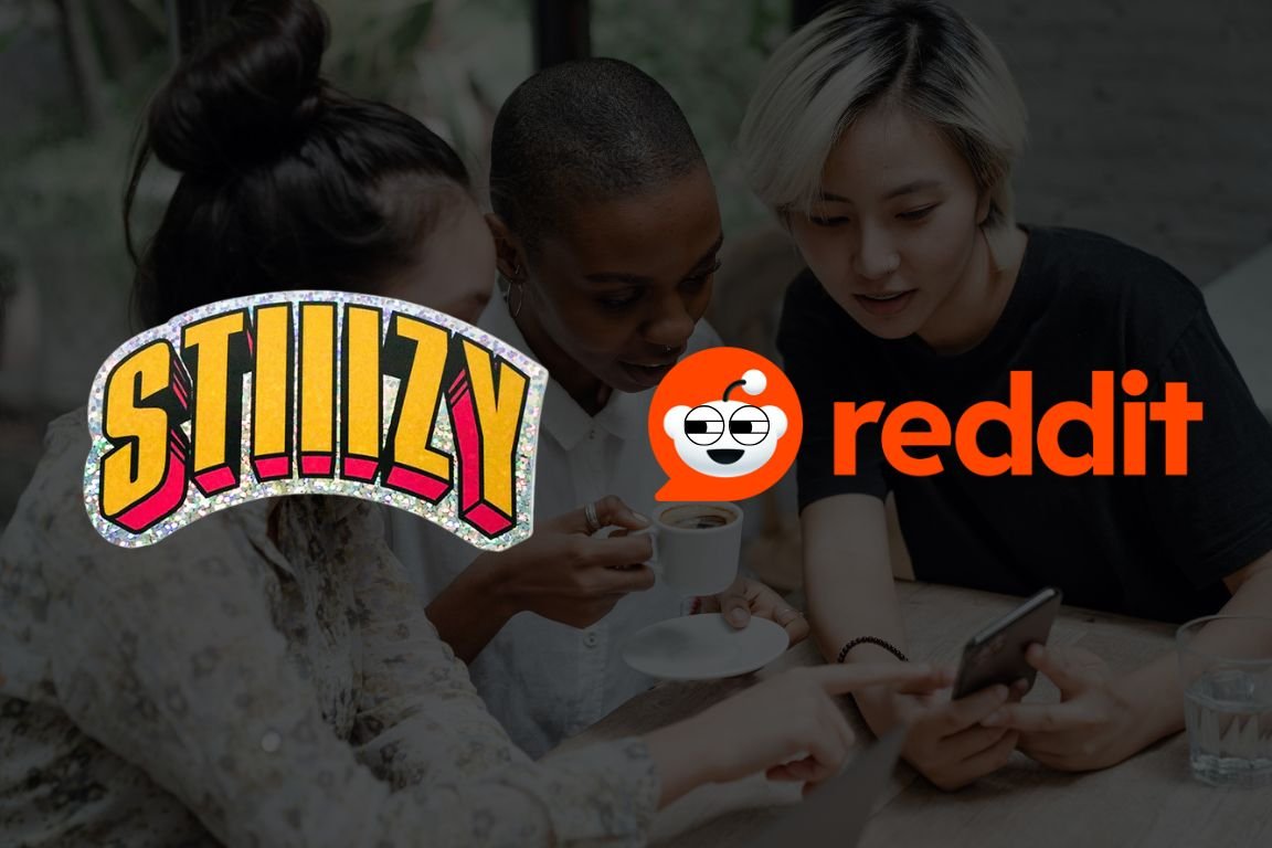 STIIIZY and Reddit logos displayed over three individuals discussing and drinking coffee while looking at a smart phone.