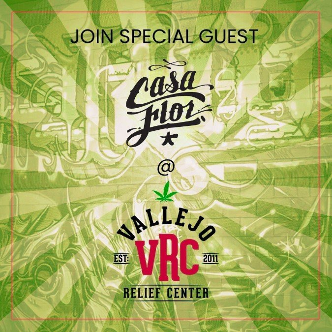 Promotional flyer for Casa Flor at Vallejo VRC Relief Center, showcasing a live product demo and special guest appearance. The flyer features Casa Flor's logo on an urban-inspired backdrop.