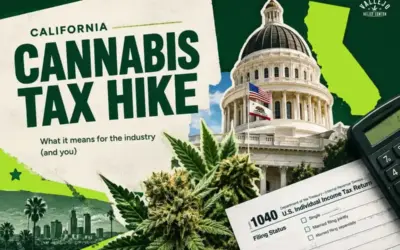 California to Raise Cannabis Taxes July 2025 (and what you can do about it)