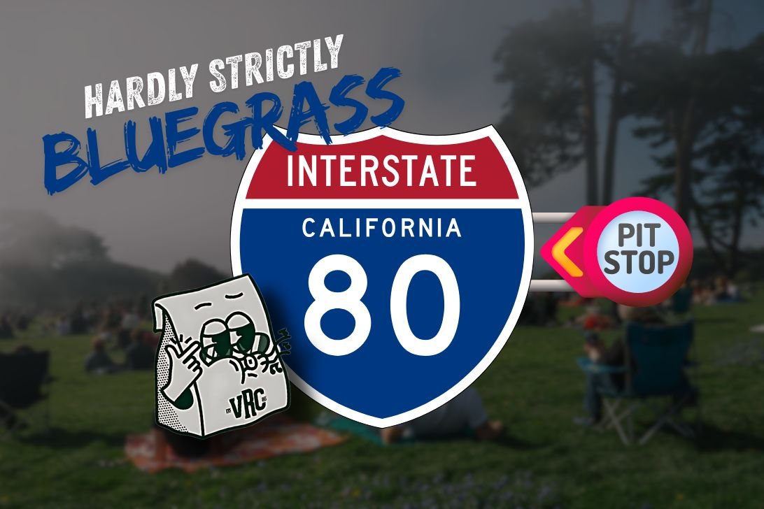 blog-hardly-strictly-bluegrass-vrc-pit-stop-hero-image Graphic showing Hardly Strictly Bluegrass text with Interstate 80 road sign and a pit-stop icon, symbolizing VRC as a festival stopover.