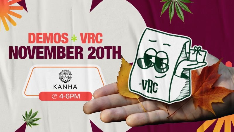 vent poster for Vallejo Relief Center’s Kanha cannabis demo on November 20th from 4 PM to 6 PM. Features VRC’s smiling paper bag mascot on an open hand with autumn leaves and bright cannabis artwork.