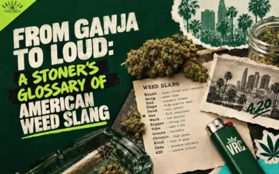 From Ganja to Loud: A Stoner’s Glossary of American Weed Slang
