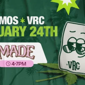 Promotional graphic for Vallejo Relief Center cannabis demo featuring MADE on January 24th from 4 PM to 7 PM, with the VRC mascot adjusting sunglasses against a green cannabis-themed background.