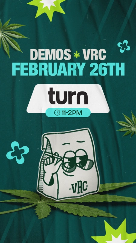 Vallejo Relief Center demo event graphic for Turn on February 26th from 11AM–2PM, featuring the VRC mascot and green cannabis-inspired background.
