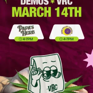 Vallejo Relief Center demo events featuring Papa’s Herb and Moon Valley on March 14 from 4–7PM and with the VRC mascot and cannabis leaf graphics.