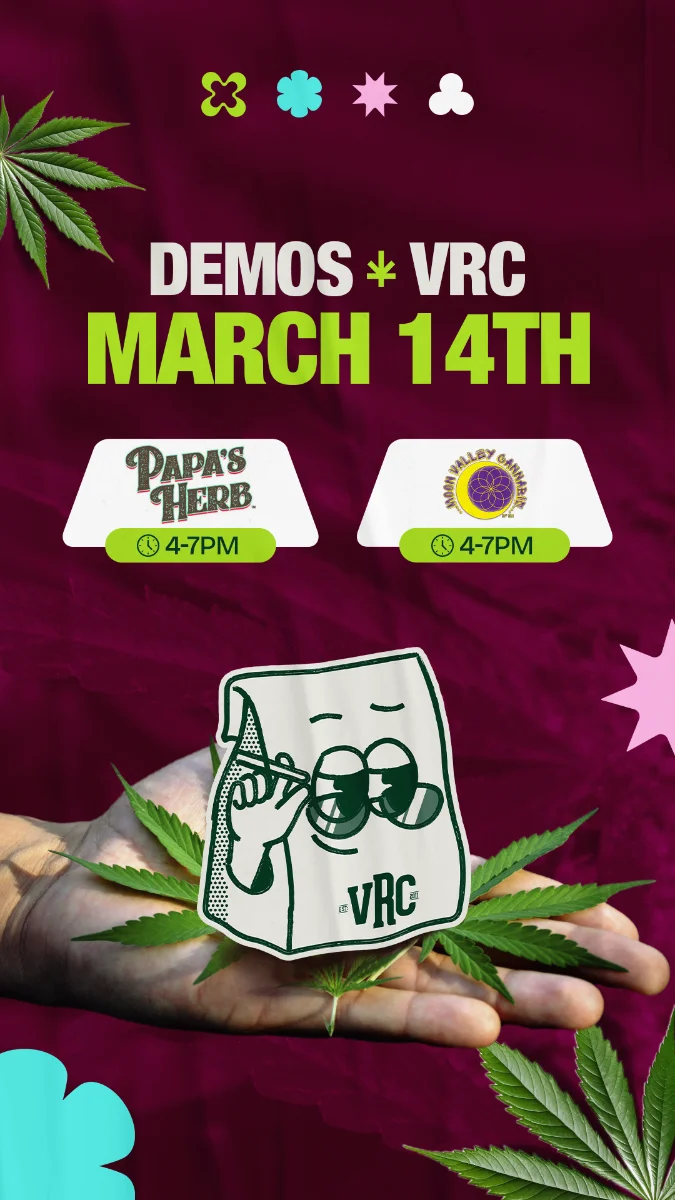 Vallejo Relief Center demo events featuring Papa’s Herb and Moon Valley on March 14 from 4–7PM and with the VRC mascot and cannabis leaf graphics.