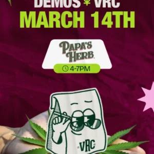 Vallejo Relief Center demo event featuring Papa’s Herb on March 14 from 4–7PM with the VRC mascot and cannabis leaf graphics.