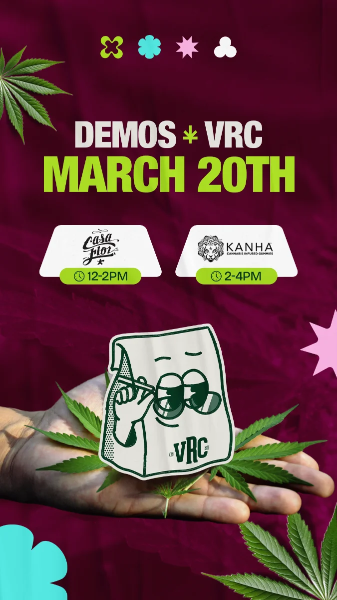 Vallejo Relief Center demo event featuring Casa Flor on March 20 from 12–2PM and Kanha from 2-4PM with the VRC mascot and cannabis leaf graphics.