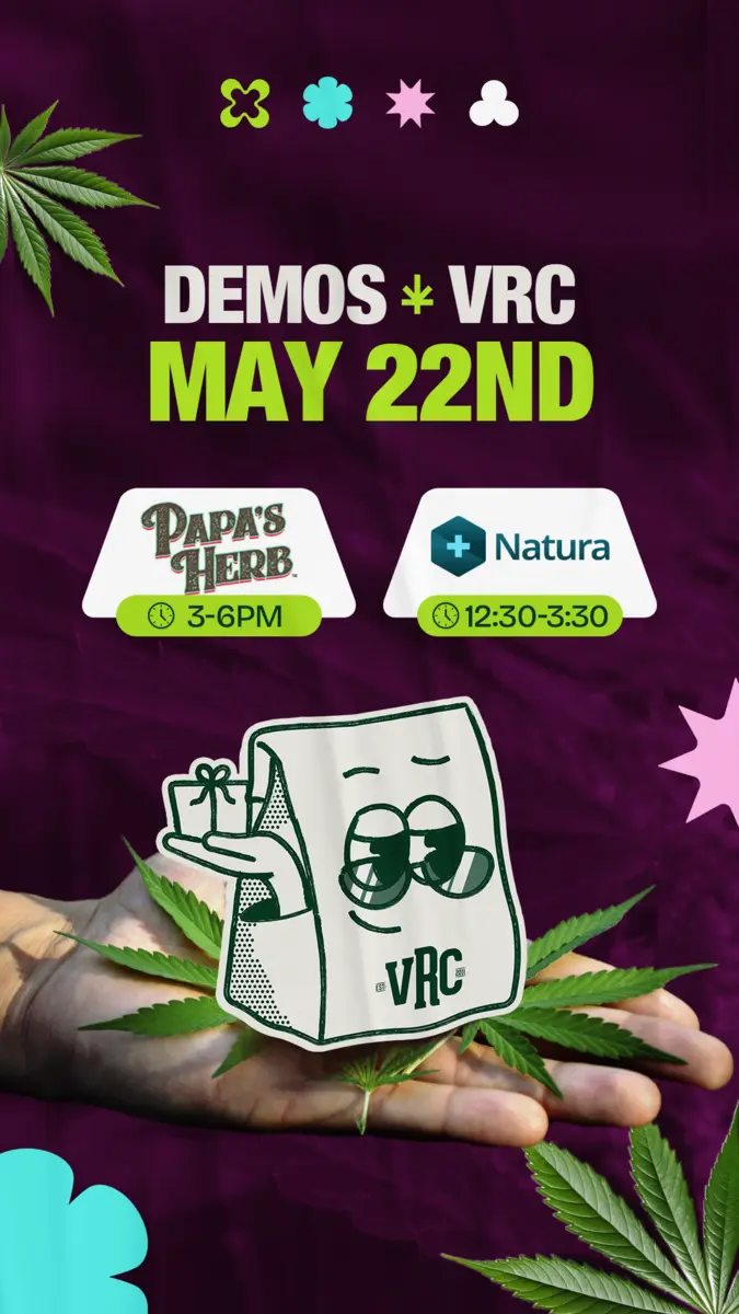 Vallejo Relief Center dispensary in Vallejo CA hosting two brand demos on May 22nd. Papa's Herb from 3 to 6PM and Natura from 12:30 to 3:30PM, with a design that includes branded cannabis visuals, event details, and VRC artwork.
