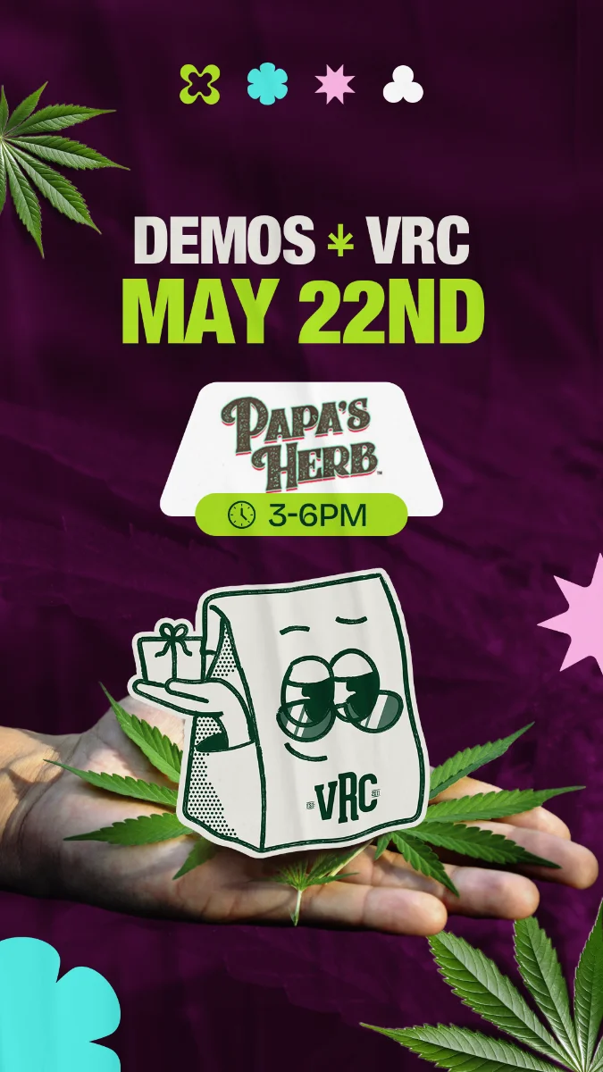 Vallejo Relief Center cannabis brand demo May 22 featuring Papa’s Herb from 3–6PM at VRC dispensary.