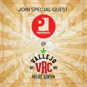 Preferred Gardens cannabis brand demo event flyer at Vallejo Relief Center (VRC) dispensary in Vallejo, CA.