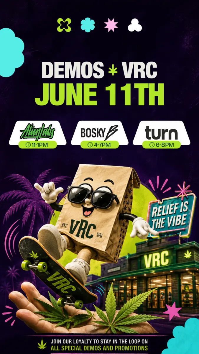 VRC dispensary multi-brand demo day flyer for June 11th featuring Alien Labs, Bosky, and Turn, with the VRC bag mascot skateboarding in front of the lit storefront