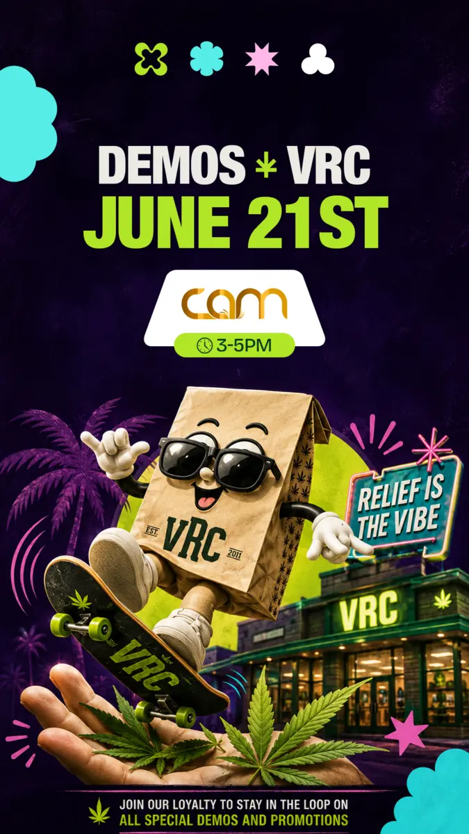 VRC dispensary CAM brand demo event flyer, June 21st, featuring the VRC paper bag mascot skateboarding with neon "Relief is the Vibe" signage.