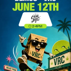 Casa Flor cannabis brand demo at VRC dispensary on June 12th, 2–4PM, illustrated with a skateboarding VRC bag mascot