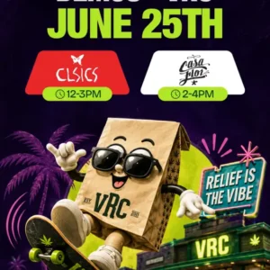VRC dispensary double demo day on June 25th featuring CLSICS and Casa Flor, with neon-lit VRC storefront and skateboarding bag mascot