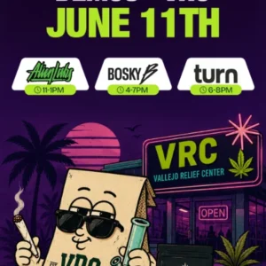 Cannabis demo event at Vallejo Relief Center featuring Alien Labs, Bosky, and Turn products on June 11 with brand representatives and promotions in Vallejo, California.