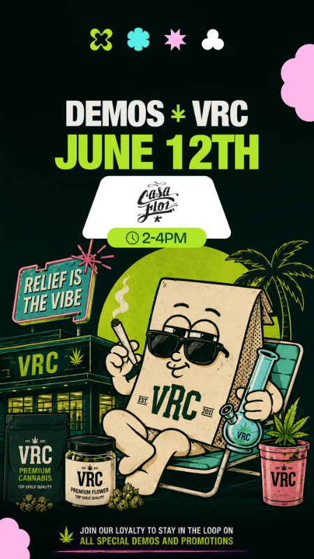 Cannabis brand demo at Vallejo Relief Center featuring Casa Flor products on June 12 from 2–4 PM in Vallejo, California.