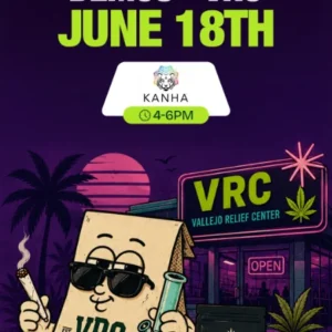 Cannabis brand demo at Vallejo Relief Center featuring Kanha gummies on June 18 from 4–6 PM in Vallejo, California.