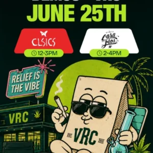 Cannabis demo event at Vallejo Relief Center featuring CLSICS and Casa Flor products on June 25 with special promotions in Vallejo, California.