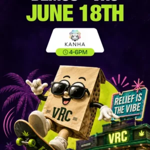 VRC dispensary flyer for a Kanha brand demo on June 18th, 4 to 6PM, showing the VRC bag mascot skateboarding on an outstretched hand surrounded by cannabis leaves