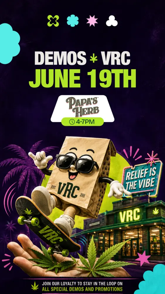 VRC cannabis dispensary event poster for Papa's Herb demo day June 19th, 4 to 7PM, showing animated VRC bag character skating under neon palm trees