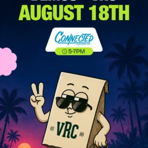 Connected Cannabis Co. demo on August 18th, 5 to 7 PM at VRC in Vallejo CA