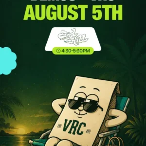 August 5th demo flyer for Errl Hill, 4:30 – 5:30PM, showing VRC's paper bag mascot kicked back in a beach chair at dusk.
