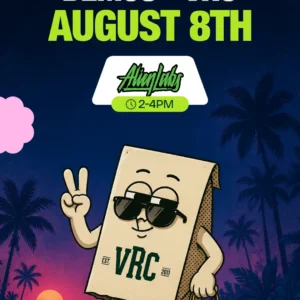 VRC August 8th in-store demo flyer: Alien Labs, 2 to 4PM, with the VRC paper bag mascot at a purple palm sunset.