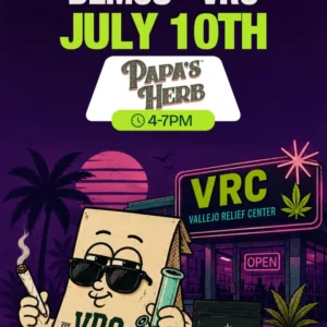 Papa's Herb demo at Vallejo Relief Center on July 10th from 4-7PM, featuring the VRC paper bag mascot lounging outside the Vallejo, CA dispensary with premium cannabis products.