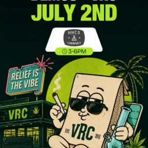 July 2nd cannabis demo at VRC (Vallejo Relief Center) in Vallejo, CA featuring HHCO Cannabis from 3–6PM — "Relief is the Vibe" flyer with the VRC paper-bag mascot.