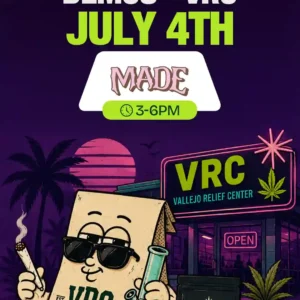 July 4th cannabis demo at VRC (Vallejo Relief Center) in Vallejo, CA featuring MADE from 3–6PM — retro neon flyer with the VRC paper-bag mascot and premium flower.
