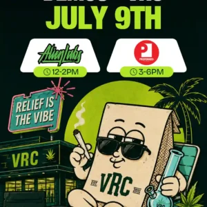 July 9th cannabis demo at VRC (Vallejo Relief Center) in Vallejo, CA with Alien Labs (12–2PM) and P1 Preferred (3–6PM) — "Relief is the Vibe" flyer with the VRC mascot.