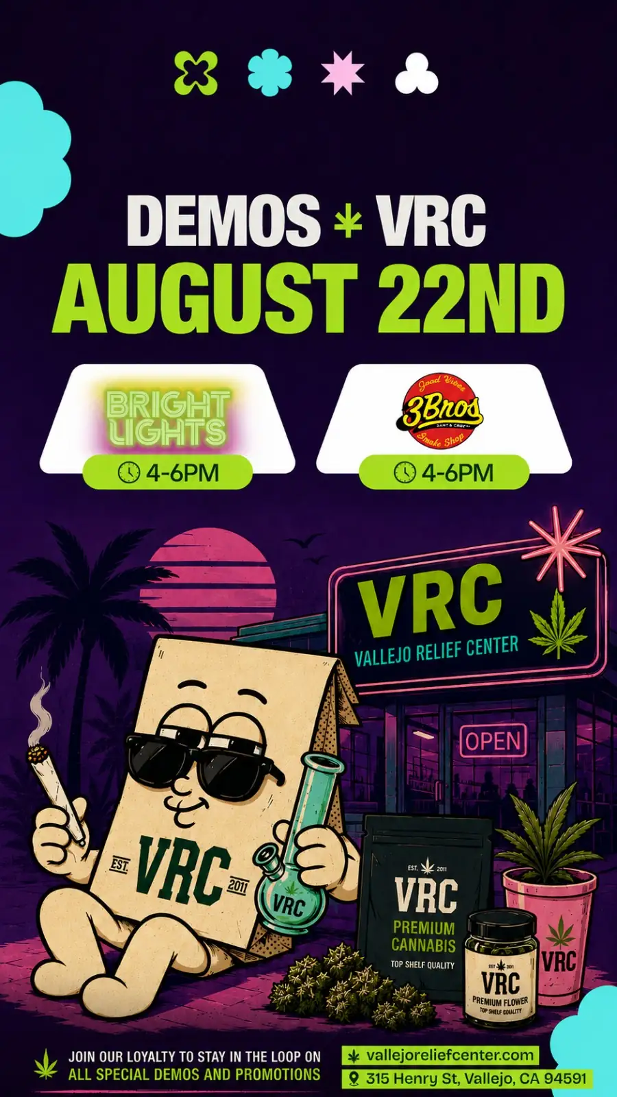 VRC demo day poster for August 22: Bright Lights and 3Bros Smoke Shop vendor demos, 4 to 6PM at Vallejo Relief Center