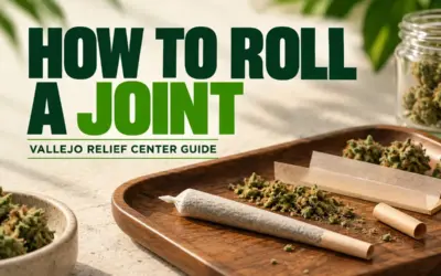 How to Roll a Joint: A Vallejo Relief Center Guide