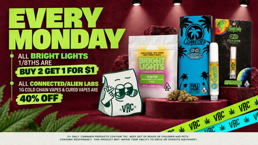 specials-mondays-september-2026 Vallejo Relief Center Monday cannabis deals featuring Bright Lights eighths buy 2 get 1 for $1, plus Connected and Alien Labs 1g Cold Chain and cured vapes 40% off.