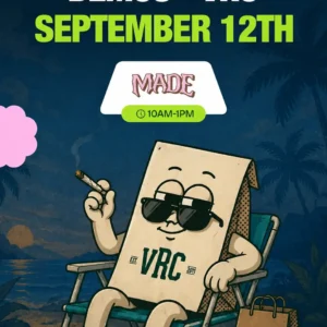 Kicked back in a beach chair at dusk with a lit joint in hand, the VRC mascot fronts the MADE brand demo on September 26th, running 10AM to 1PM.